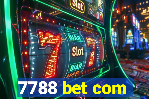 7788 bet com